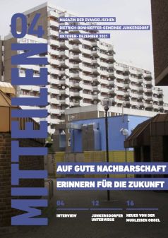 Magazin "MITTEILEN" 04.2021 – Evangelische Dietrich-Bonhoeffer-Gemeinde Junkersdorf